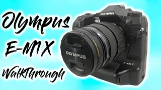 Olympus E-M1X Walkthrough