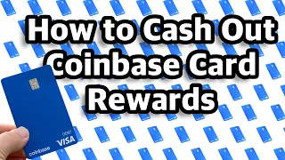 How to Redeem and Cash Out Coinbase Card Rewards | Coinbase Debit Card