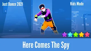 Just Dance 2021 | Here Comes The Spy - Kids Mode