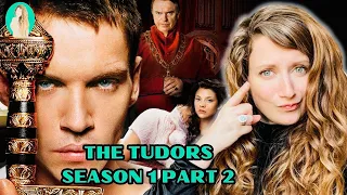 Tudor Historian Reviews The Tudors Season 1 Part 2