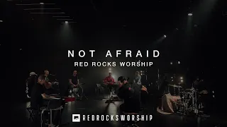 Red Rocks Worship - Not Afraid (Quarantine Sessions)