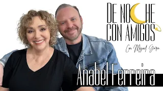 Anabel Ferreira en de Noche con Amigos