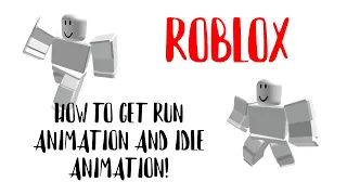 HOW TO GET THE SECRET RUN ANIMATION AND IDLE ANIMATION!! [read pinned comment]