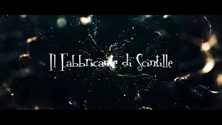 Il Fabbricante di Scintille - TRAILER