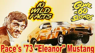 10 Wild Facts About Pace's '73 "Eleanor" Mustang - Gone in 60 Seconds (1974)