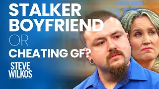 My Boyfriend Is Stalking Me | The Steve Wilkos Show