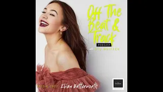 Eliza Butterworth - Off The Beat And Track Podcast