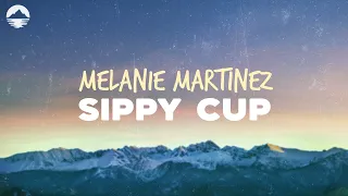 Melanie Martinez - Sippy Cup (pill diet pill diet) | Lyrics