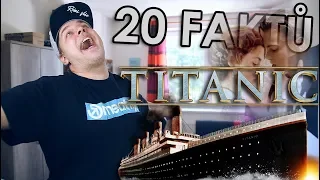 20 FAKTŮ - Titanic