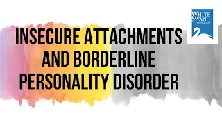 Insecure attachments and BPD | MBT with Prof Anthony Bateman and Dr Ashlesha Bagadia