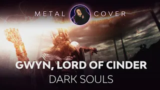 Gwyn, Lord of Cinder [Dark Souls OST Metal Cover] (with tab)