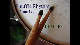 [Drum Loop]Shuffle Rhythm 140BPM