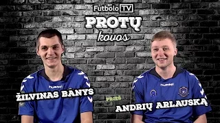 Futbolo.TV protų kovos: Ž.Banys vs A.Arlauską