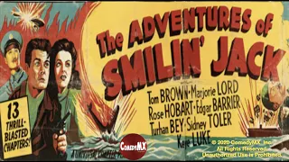 The Adventures of Smilin' Jack (1943) | Complete Serial | All 13 Chapters | Tom Brown, Rose Hobart