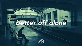 Alice Deejay - Better Off Alone (2022 Trap Remix)