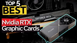TOP 5 Best Nvidia RTX Graphic Cards: Today's Top Picks!