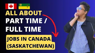 PART TIME JOBS IN SASKATCHEWAN | FULL TIME | HOW TO FIND JOB IN CANADA