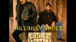 Montgomery Gentry - Hillbilly Shoes(Dance Mix)