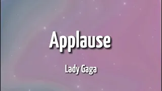 Lady Gaga - Applause/lyrics