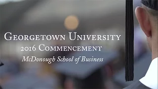 McDonough School of Business 2016 Commencement