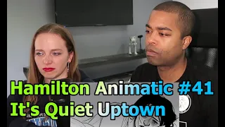 41. Hamilton Animatic - "It's Quiet Uptown" (Jane and JV BLIND REACTION 🎵)