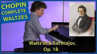 Chopin Waltz in E flat major, Op. 18 - Nikolay Khozyainov |Complete Waltzes|