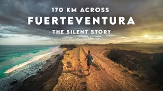 Hiking alone 170 km across Fuerteventura - THE SILENT STORY