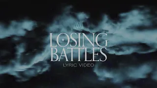 Major Moment - Losing Battles (Official Lyric Video)