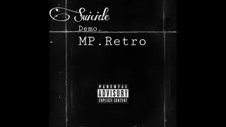 Suicide (DEMO) MP Retro
