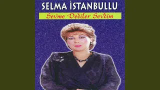 Sevme Dediler Sevdim