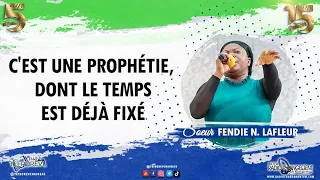 Adoration avec Sr Fendie N. LAFLEUR  C'est une prophétie, dont le temps est déjà fixé