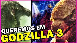 7 KAIJUS QUE QUEREMOS VER EM GODZILLA 3 VIDA LONGA AO REI | MONSTROS NOVOS NO MONSTERVERSE