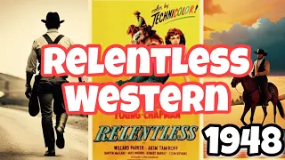 Relentless (1948) : Redécouvrez ce Western Incontournable avec Robert Young et Marguerite Chapman