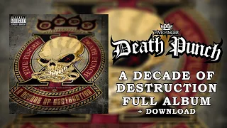 Five Finger Death Punch - A Decade Of Destruction (Volume 1) (Full Album + Download) (HQ)