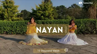 NAYAN | Dance cover | Dhvani Bhanushali, Jubin Nautiyal || Shreya Adhikari