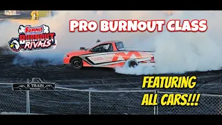 2024 Burnout Rivals Freedom Factory: Pro Burnout Class (FULL EVENT ALL CARS)