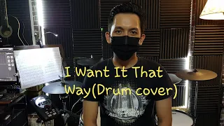 Backstreet boys - I Want It That Way (Drum cover by Love Kyaw Naing)