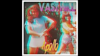 Vast Hill - Apollo