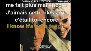 Johnny Hallyday & Carmel - J'oublierai ton nom [Paroles Audio HQ]