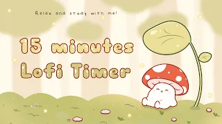 15 minutes - Relax & study with me Lofi | Mushie in a forest #timer #1hour #15min   #lofi #study