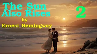 Improve English Through Story | The Sun Also Rises Book 2 by Ernest Hemingway | English stories