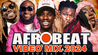 🔥 BEST OF AFROBEATS 2024 | AFROBEAT / AMAPIANO 2024 | BURNA BOY, DAVIDO, REMA, ASAKE, AYRA STARR