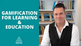 Gamification For Learning & Education | Nick-Shackleton Jones