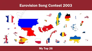 Eurovision 2003 - My Top 26