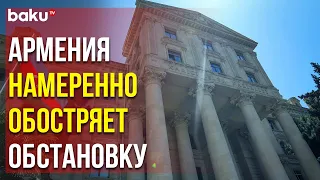 Информация МИД Азербайджана в связи с Очередной Военной Провокацией Армении