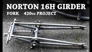 Norton 16H Girder fork.  420cc project.