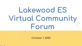 Dallas ISD:  Lakewood Elementary Virtual Community Forum-Oct. 1, 2020