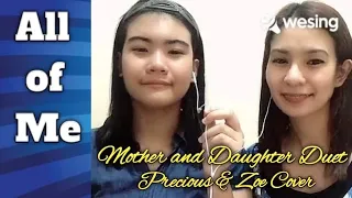 All Of Me (John Legend/Madilyn Bailey & Jason Chen) - Precious & Zoe Cover (MotherDaughterDuet)