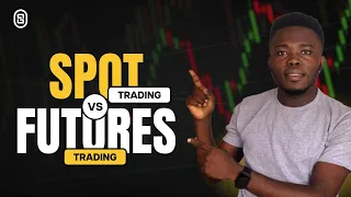 FUTURES TRADING VS SPOT TRADING (EVERYTHING YOU MUST KNOW)