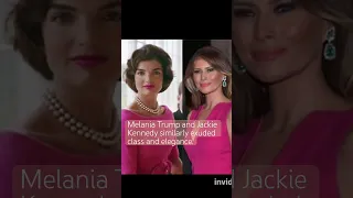 Melania Trump & Jackie Kennedy similarly exuded class & elegance.#shorts #melaniatrump #love #like